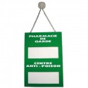 Plaque signalétique "Pharmacie de garde/Centre anti poison" en plexiglass