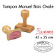 TAMPON MONTURE BOIS OVALE TEXTE DIM 45X25MM