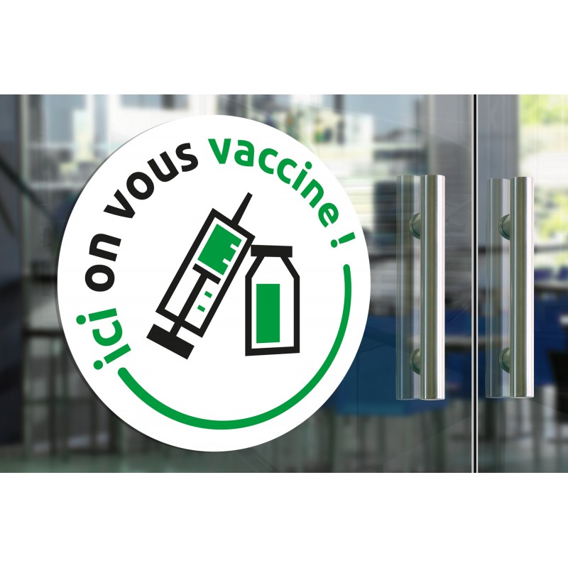 Sticker "Ici on vous vaccine !" - 30cm diamètre